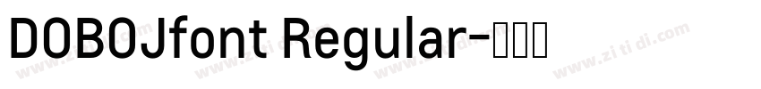 DOBOJfont Regular字体转换
